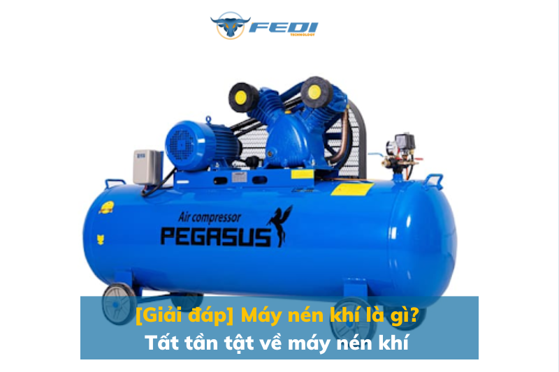 Tất tần tật về máy nén khí