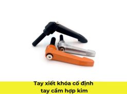 Tay xiết khóa cố định tay cầm hợp kim