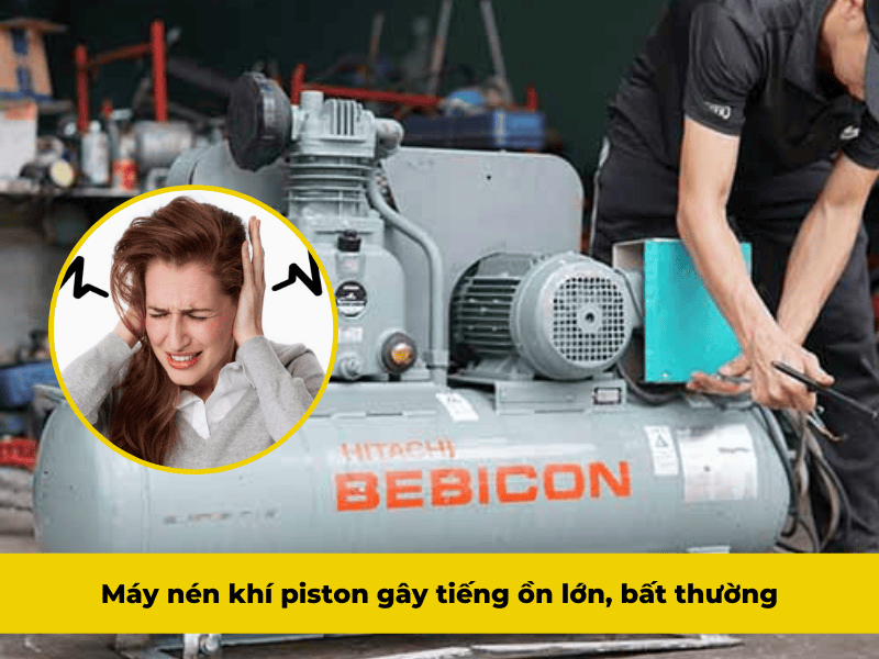 Tiếng ồn lớn khi máy nén khí hoạt động