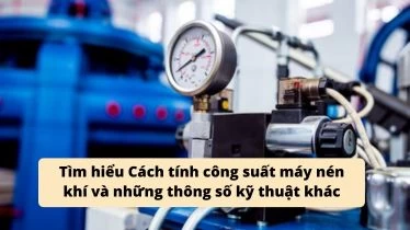 Công thức tính công suất máy nén khí