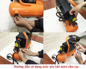 Tìm hiểu các bước hướng dẫn sử dụng máy nén khí mini