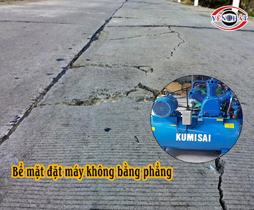 Máy nén khí bị đặt chênh một bên